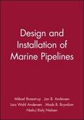 Design and Installation of Marine Pipelines