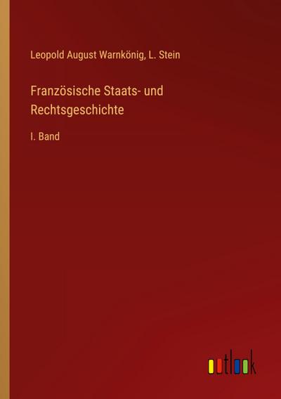 Französische Staats- und Rechtsgeschichte