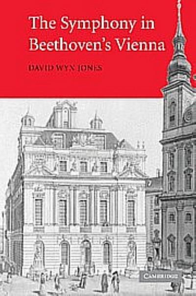 The Symphony in Beethoven’s Vienna