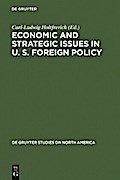 Economic and Strategic Issues in U. S. Foreign Policy