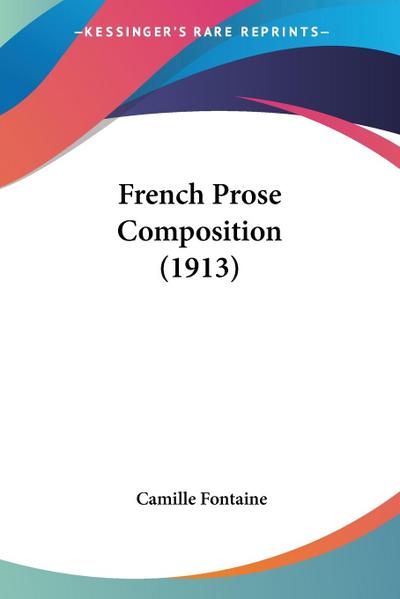 French Prose Composition (1913)