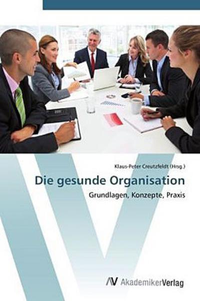 Die gesunde Organisation