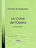 Le Crime de l’Opéra