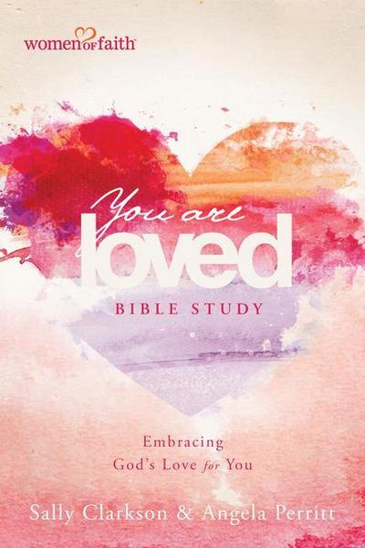 You Are Loved Bible Study