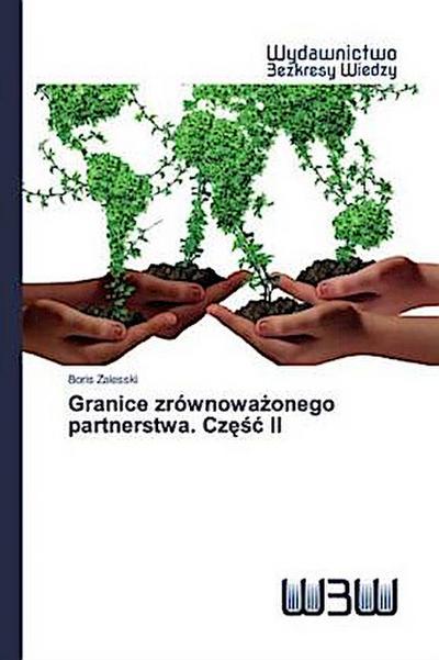 Granice zrównowa¿onego partnerstwa. Cz¿¿¿ II