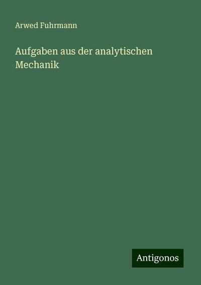 Aufgaben aus der analytischen Mechanik