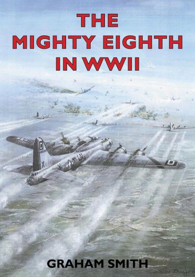 Mighty Eighth in WWII