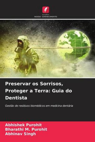 Preservar os Sorrisos, Proteger a Terra: Guia do Dentista