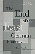 The End of the East German Economy