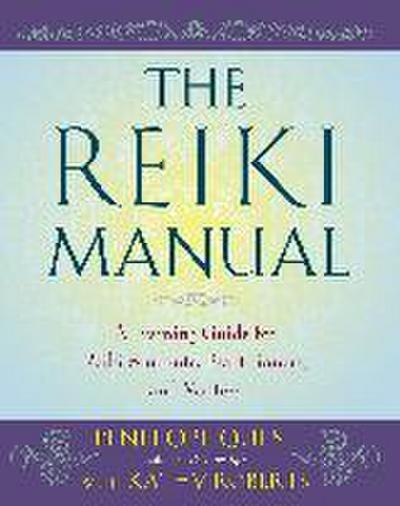 The Reiki Manual