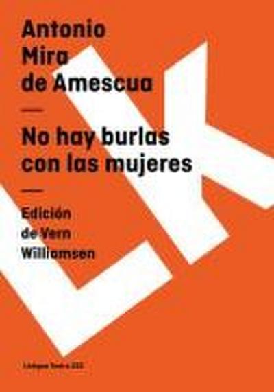 No hay burlas con las mujeres