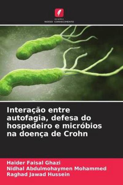 Interação entre autofagia, defesa do hospedeiro e micróbios na doença de Crohn