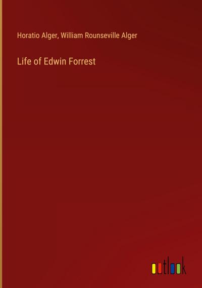 Life of Edwin Forrest