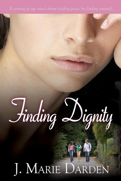 Finding Dignity