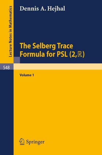 The Selberg Trace Formula for PSL (2, R)