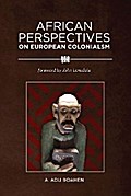 African Perspectives on European Colonialism