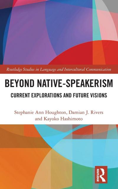 Beyond Native-Speakerism
