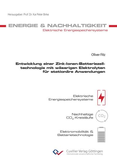Entwicklung einer Zink-Ionen-Batteriezelltechnologie mit wässrigen Elektrolyten für stationäre Anwendungen