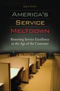 America’s Service Meltdown