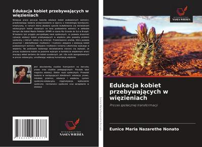 Edukacja kobiet przebywaj¿cych w wi¿zieniach