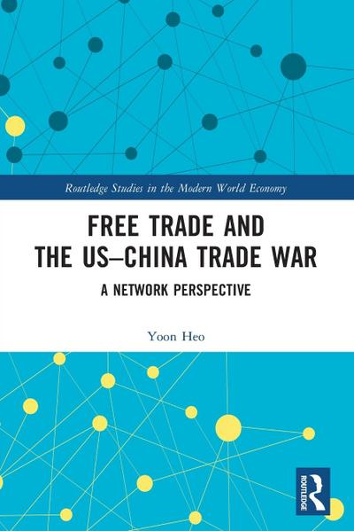 Free Trade and the US-China Trade War
