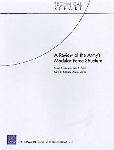 A Review of the Army’s Modular Force Structure