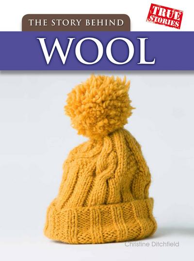 Story Behind Wool
