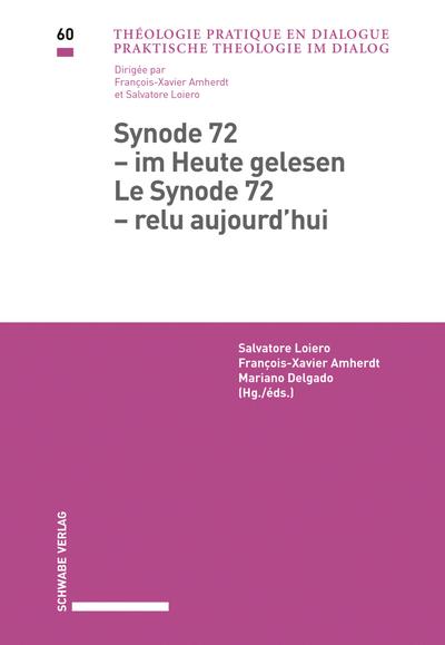 Synode 72 – im Heute gelesen / Le Synode 72 – relu aujourd’hui