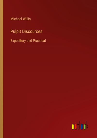 Pulpit Discourses