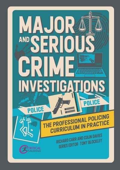 Major and Serious Crime Investigations