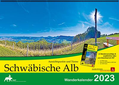 Kalender Schwäbische Alb 2023 [Wandkalender, Format DIN A3 (42 cm x 29,7 cm)] [Mit 12 Wandervorschlägen und Informationen als PDF zum Download via QR-Code]