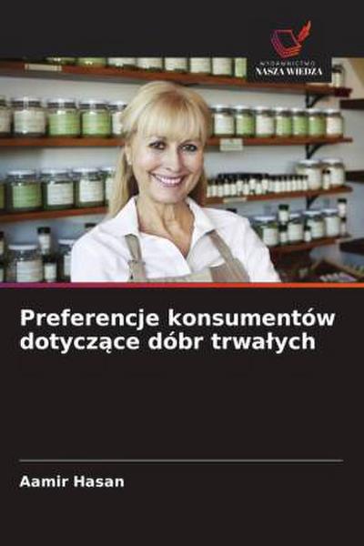 Preferencje konsumentów dotycz¿ce dóbr trwa¿ych