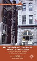 Reconsidering Canadian Curriculum Studies