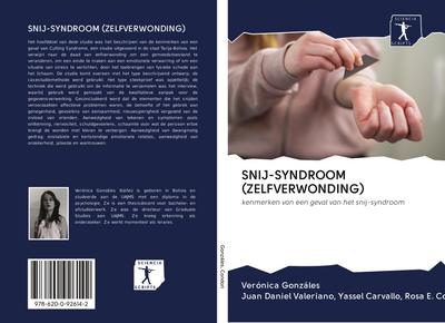 SNIJ-SYNDROOM (ZELFVERWONDING)