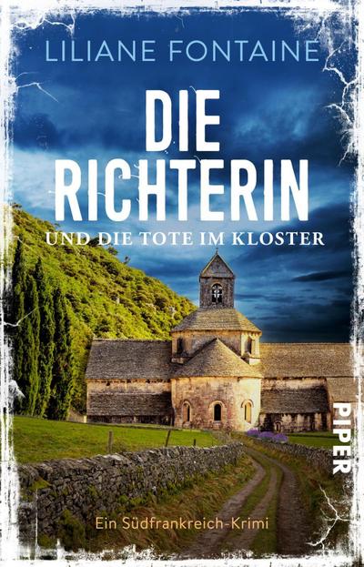 Die Richterin und die Tote im Kloster
