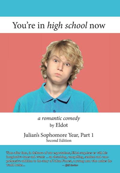 Eldot: You’re in high school now