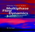 Multiphase Flow Dynamics 3