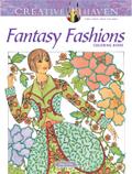 Creative Haven Fantasy Fashions Coloring Book