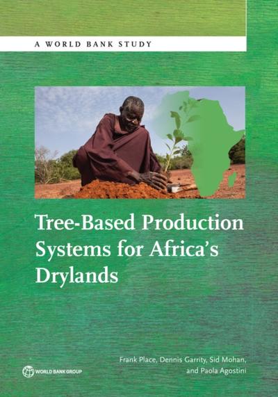 Tree-Based Production Systems for Africa’s Drylands