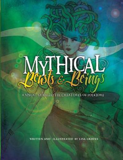 Mythical Beasts and Beings