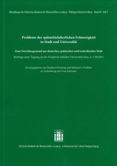 Probleme der spätmittelalterlichen Frömmigkeit in Stadt und Universität
