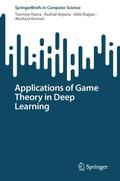 Applications of Game Theory in Deep Learning