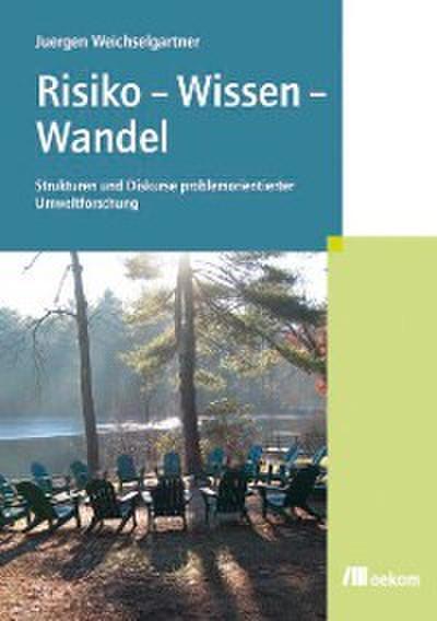 Risiko - Wissen - Wandel