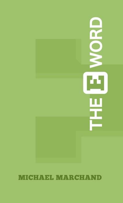 The E Word
