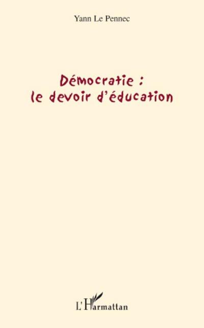 Démocratie : le devoir d’éducation