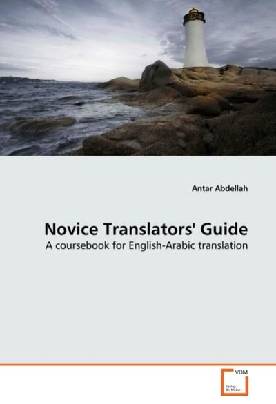 Novice Translators' Guide - Antar Abdellah