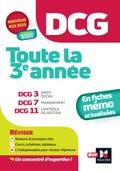 DCG - Toute la 3e année du DCG 3, 7, 11 en fiches - Révision 2024-2025