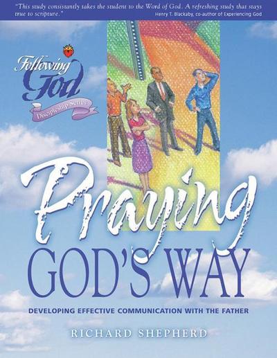 Life Principles for Praying God’s Way