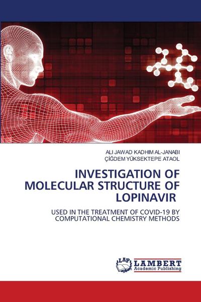 INVESTIGATION OF MOLECULAR STRUCTURE OF LOPINAVIR