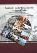 Ausschnitte aus der Schulgeschichte von Lausa/Weix